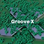 Groove　X