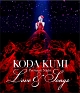 Koda Kumi Premium Night 〜Love & Songs〜 Koda Kumi Premium Night 〜Love & Songs〜